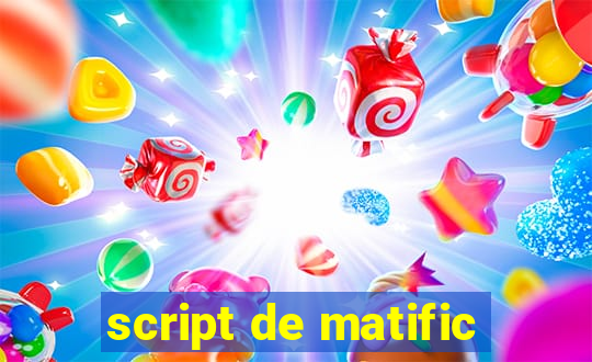 script de matific